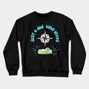 Dad loves camping Crewneck Sweatshirt